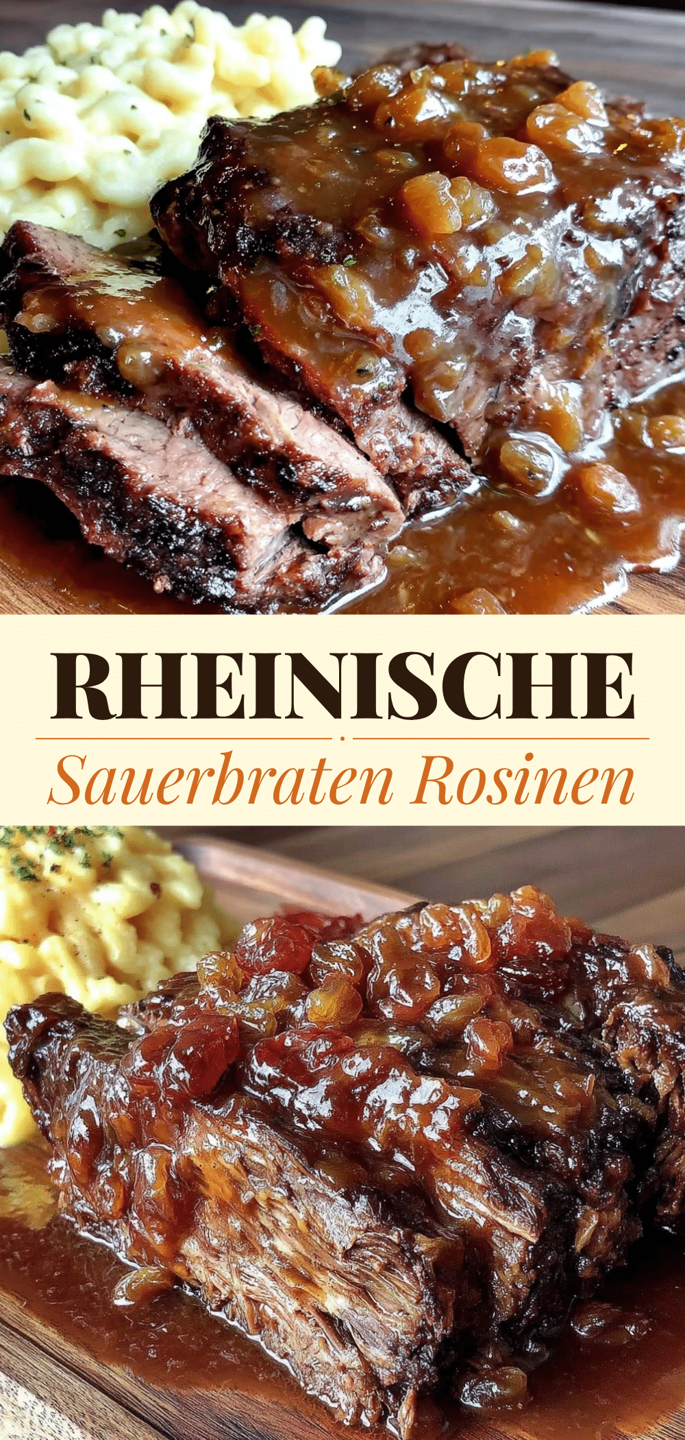 Rheinischer Sauerbraten mit Rosinen: 5 Schritte zum perfekten Party-Highlight 5 Rheinischer Sauerbraten mit Rosinen recipe