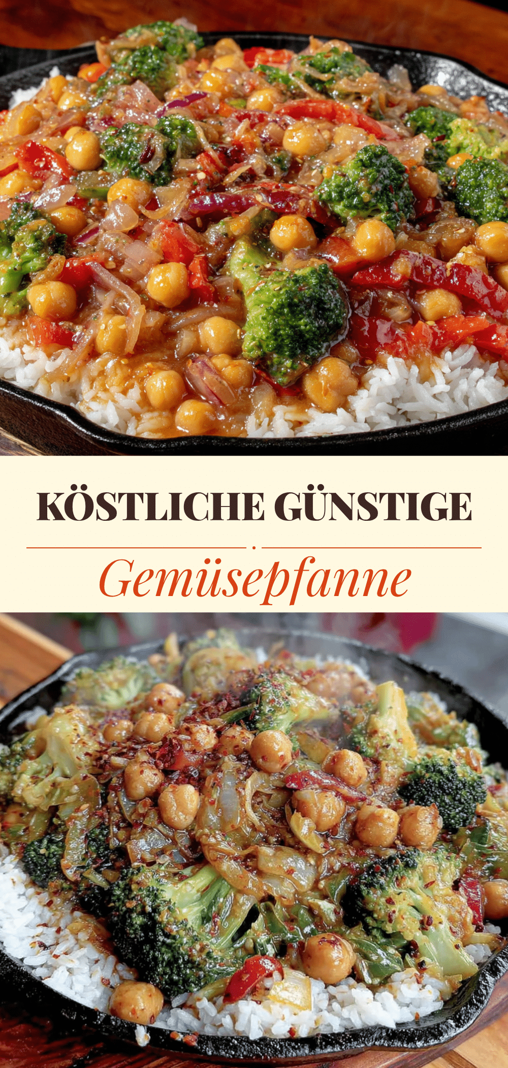 Günstige Gemüsepfanne: 15 Min. Dinner 5 günstige Gemüsepfanne mit Kichererbsen und Reis recipe