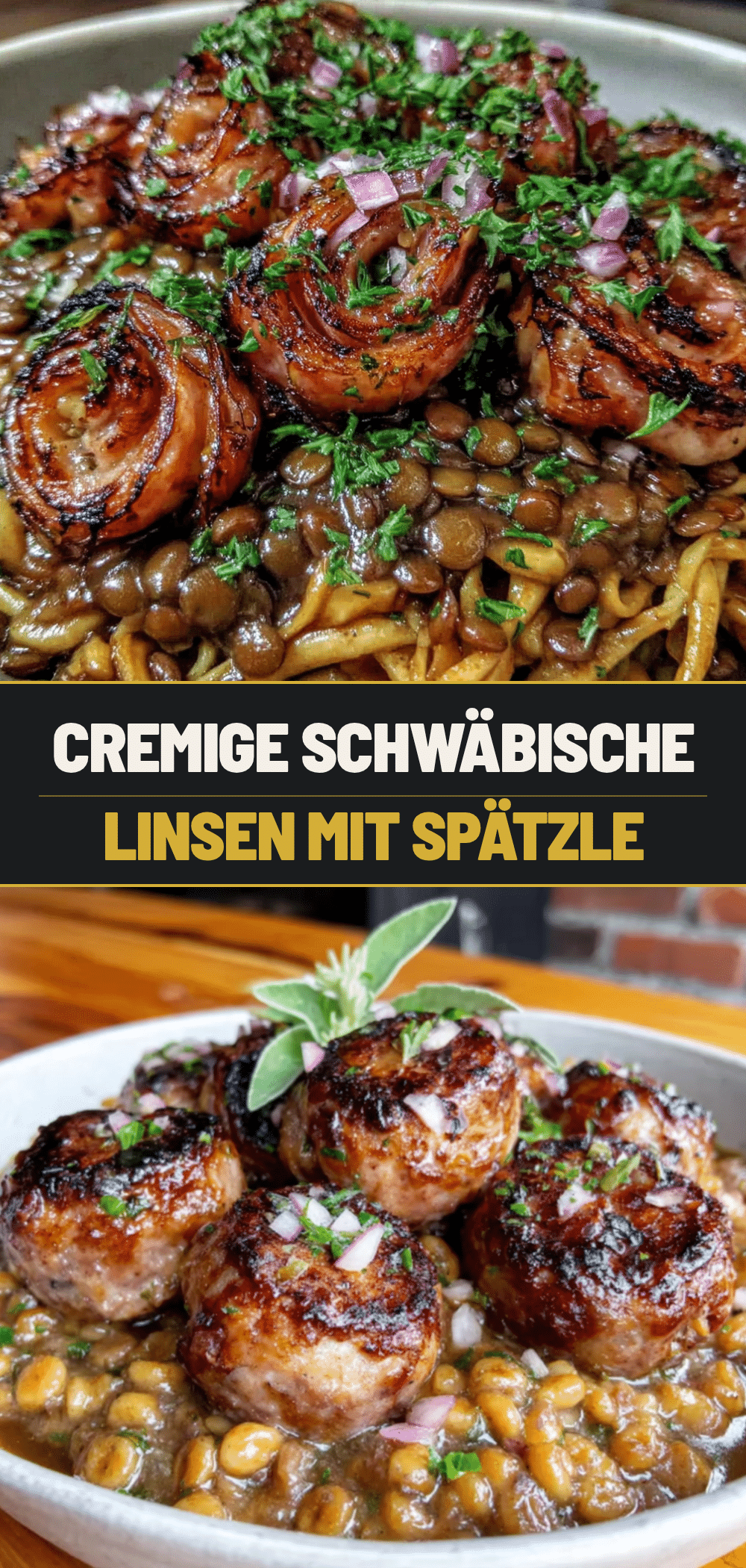 Schwäbische Linsen mit Spätzle: 5 einfache Meal-Prep-Tipps 5 Schwäbische Linsen mit Spätzle recipe